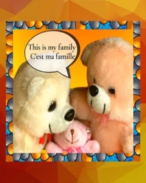 This is my family C'est ma famille by Anchal Verma