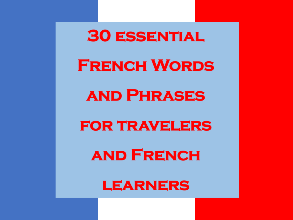 30 essential french phrases for travellers